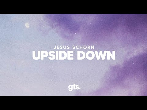 Jesus Schorn - Upside Down