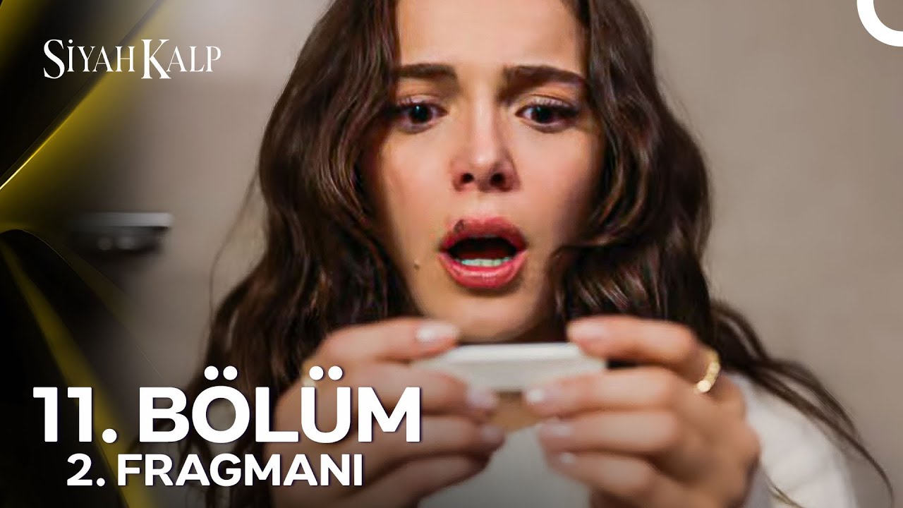 Siyah Kalp 11. Bölüm 2. Fragmanı
