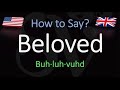 How to Pronounce Beloved? (CORRECTLY) Meaning & Pronunciation