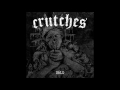 Crutches Såld FULL ALBUM 2017 D Beat Crust Raw Punk
