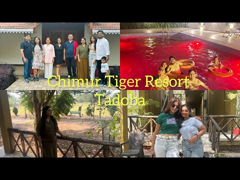 Family vacation At Chimur Tiger Resort Tadoba || #honestreview #tadoba #tadobajunglesafari ||