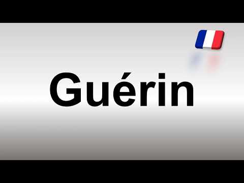 How to Pronounce Guérin (French)
