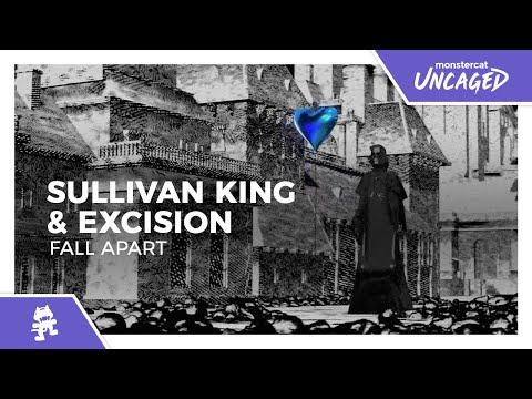 Sullivan King & Excision - Fall Apart [Monstercat Lyric Video]