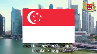 Lagu Kebangsaan Singapura "Majulah Singapura"🇸🇬