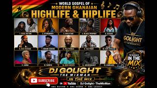 Download lagu 🔥 MODERN GHANAIAN HIGHLIFE & HIPLIFE MIXTAPE| DJ Golight – The Mixman | In The Mix mp3