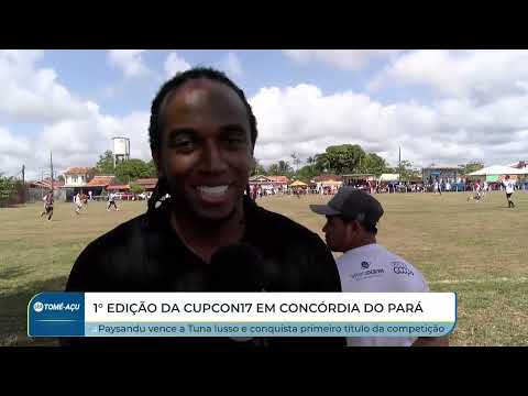 1° EDIÇÃO DA CUPCON17 EM CONCÓRDIA DO PARÁ
