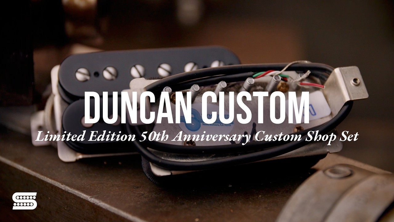 Duncan Custom 50th Anniversary Custom Shop Set | Limited to 500 - YouTube