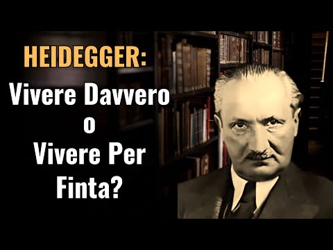 Vivere davvero o vivere per finta? | Heidegger e la Scelta dell’Autenticità