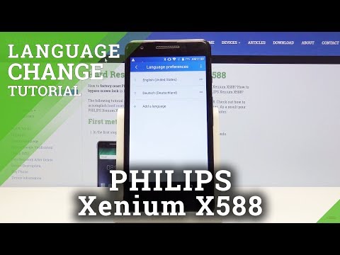 How to Set Up Language in PHILIPS Xenium X588 - Change Language