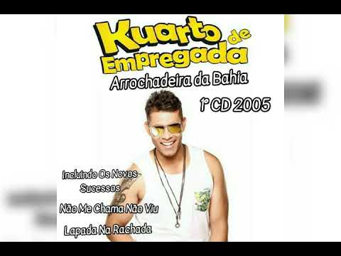 04 - O Bicho Que Mata Homem - Kuarto de Empregada - Arrochadeira da Bahia - 2005