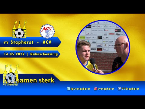 vv Staphorst - ACV | 14.5.2022 | Nabeschouwing
