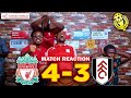Liverpool 4-3 Fulham | Fan Reactions |Leno Wilson MacAllister Tete CordovaReid Endo Trent Alexander