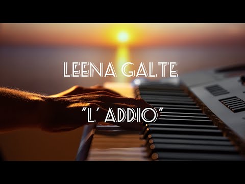 Leena Galte - "L' Addio" - (cover/Battiato)