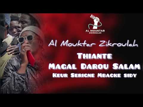 Al Moukhtar Zikroulah Magal Darou Salam Keur Serigne Mbackè Sidy