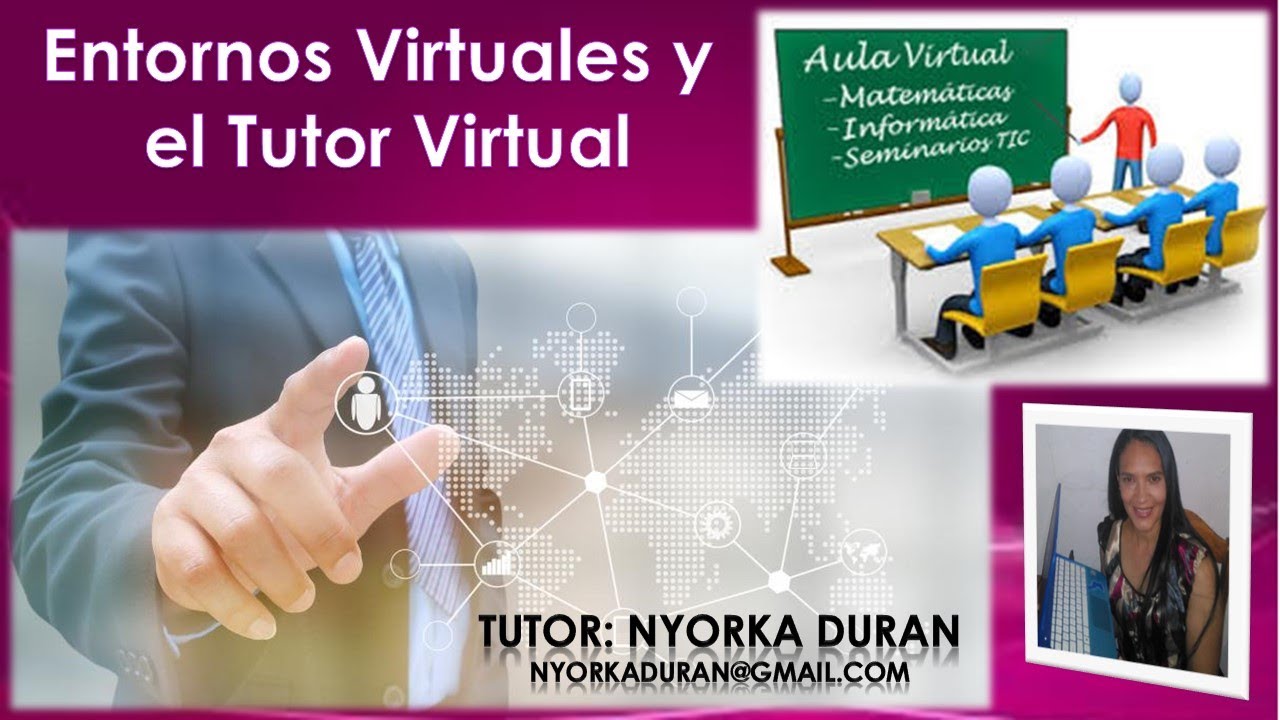 Modulo I  Entornos Virtuales de Aprendizaje y el Tutor Virtual