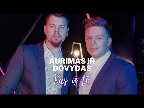 Grupė Aurimas ir Dovydas - Kas iš to