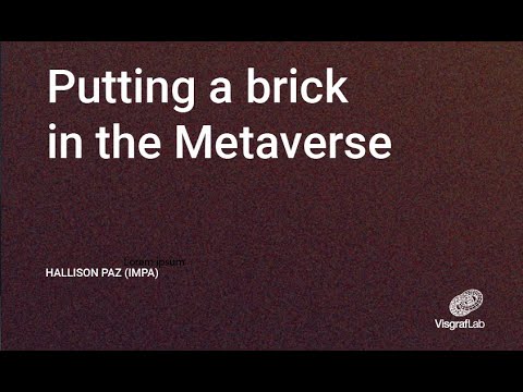 Placing a Brick in the Metaverse