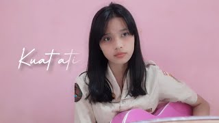 Download lagu KUAT ATI COVER GITAR akustik feat andien ( pujaan hati tak suwun seng kuat ati ) by dias ramadani mp3