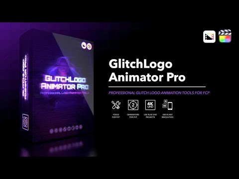GlitchLogo Animator Pro - Professional Logo Tools for Final Cut Pro - Pixel Film Studios