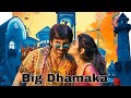 Big Dhamaka Full Hindi Movie 2022