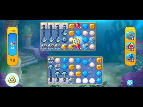 Fishdom/Gameplay/Levels(11058)