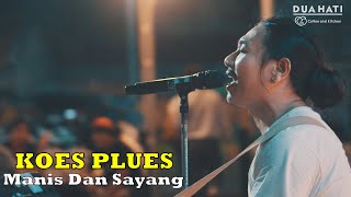 Download lagu Manis dan Sayang - Koesplus ( Cover ) | Dua Hati Coffee and Kitchen Music mp3