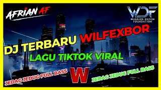 Download lagu DJ TERBARU WILFEX BOR 🎵 LAGU TIKTOK VIRAL 🎵 JEDAG JEDUG FULL BASS @Sheeran_Production mp3 Download lagu DJ TERBARU WILFEX BOR 🎵 LAGU TIKTOK VIRAL 🎵 JEDAG JEDUG FULL BASS @Sheeran_Production mp3