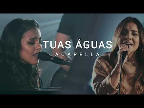 Julia Vitória ft. Gabriela Rocha - Tuas Águas (Acapella)