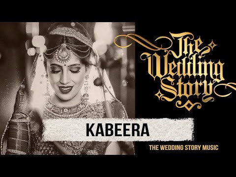 Kabeera by The Wedding Story // Best Wedding Song
