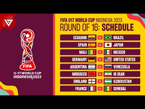 🔴 Match Schedule: Round of 16 FIFA U17 World Cup Indonesia 2023