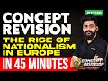 Class 10 CBSE History The Rise Of Nationalism In Europe In 45 Minutes Xylem Class 10 CBSE
