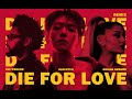 Die For Love Remix Of Die For You The Weeknd Ariana Grande Cry For Love BAEKHYUN Of EXO