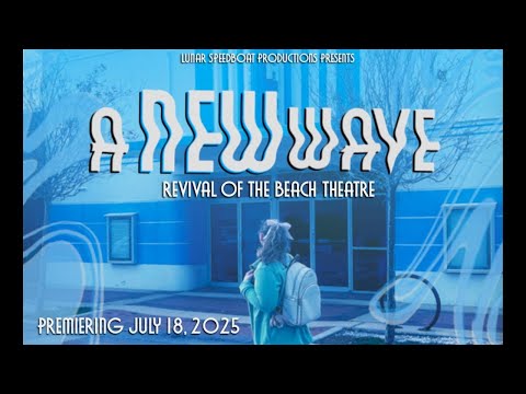 A New Wave: Revival of The Beach Theatre Teaser Trailer