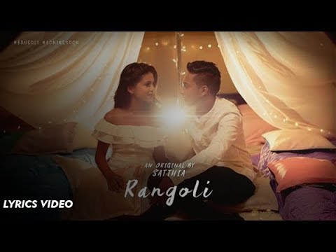 Rangoli - SATTHIA | Official Lyrics Video | Tamil Album Song