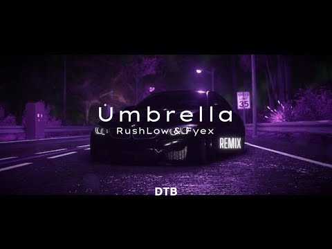 RushLow & Fyex - Umbrella