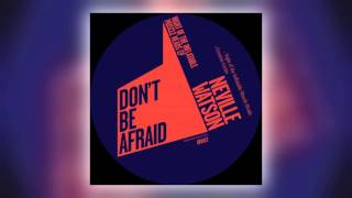 01 Neville Watson - Night of the Inflatable Muscle Heads [Don't Be Afraid]