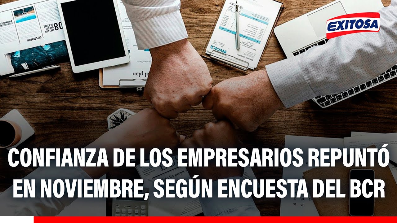 🔴🔵 Confianza de los empresarios repuntó en noviembre, según encuesta del BCR: ¿A qué se debe?