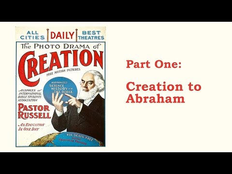 The Photo-Drama of Creation (1914) - Remastered in HD - Part 1 (of 4)