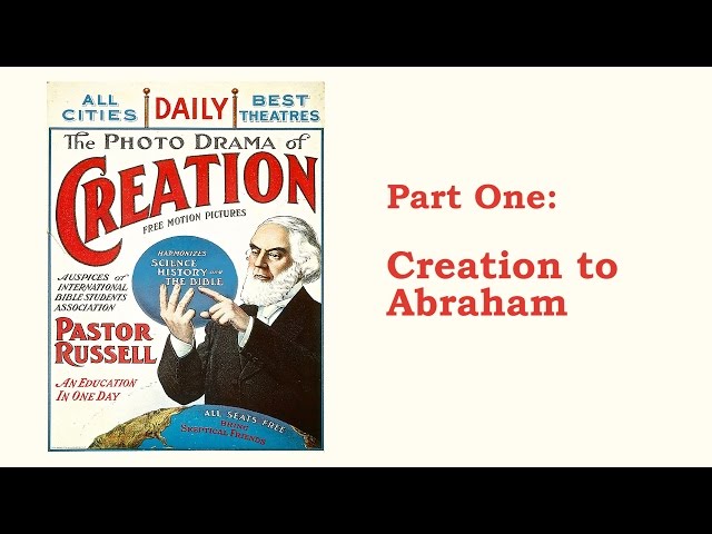 The Photo-Drama of Creation (1914) - Remastered in HD - Part 1 (of 4)