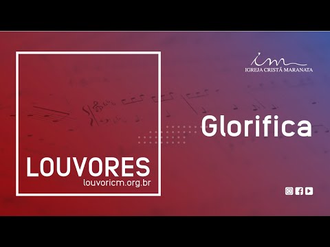 LOUVOR - Posso sentir o seu toque em mim (Glorifica) - Igreja Cristã Maranata