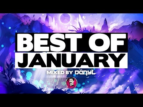 DanyL's EDM Playlist - Best Electro House Mix January 2018