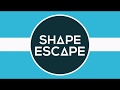 Shape Escape Official Trailer