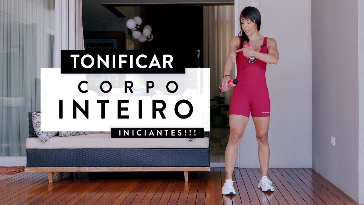 Tonificar o CORPO TODO para Iniciantes com Carga!!! - Carol Borba
