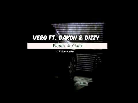 Vero ft. Dakon & Dizzy - Fresh & Cash [Intro Album"Fresh"]