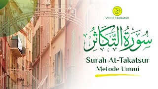 Download lagu MUROTAL SURAH AT-TAKASUR (BERMEGAH-MEGAHAN) | METODE UMMI mp3