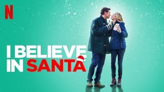 (Netflix original) I believe in Santa Claus. 5.⭐️⭐️⭐️⭐️⭐️ Review