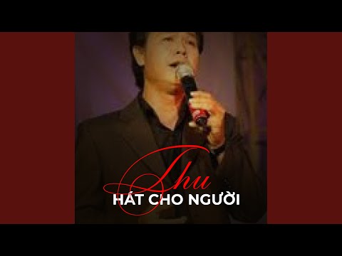 Thể hiện bởi Lệ Thu
