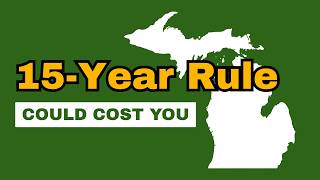 Don't Buy UP Land Without Understanding Michigan's 15-Year Rule