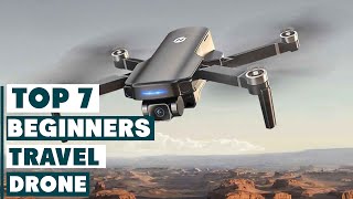 7 Must-Have Travel Drones for New Pilots