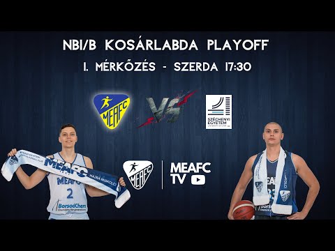 MEAFC TV Kosárlabda MEAFC-Miskolc - Agrofeed UNI Győr